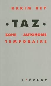 Couverture TAZ : zone autonome temporaire