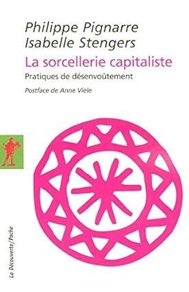 Couverture La sorcellerie capitaliste : pratiques de désenvoûtement