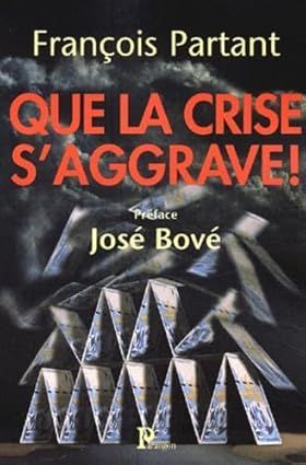 Couverture Que la crise s'aggrave (Nouv. éd.)